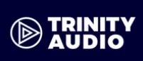 Trinity Audio